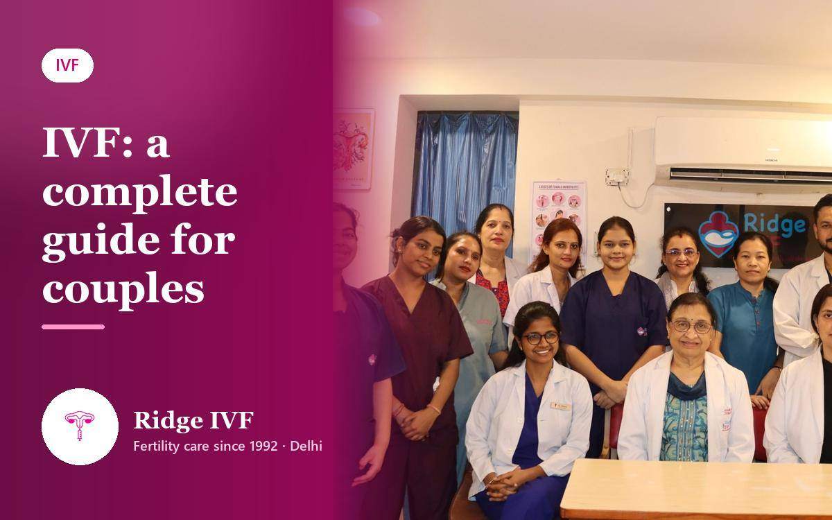 IVF Treatment Complete Guide for couples (2026)