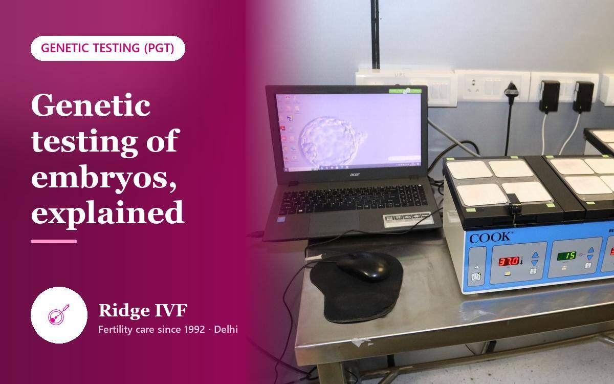 PGD and PGS Genetic Testing Explained: Science, Accuracy, Results
